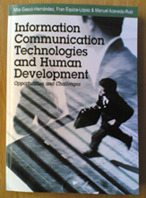 Information Communication Technologies and Human Development: Opportunities and Challenges